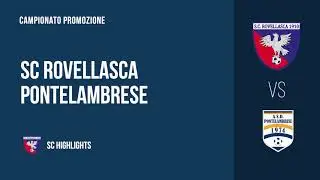 SC Rovellasca VS Pontelambrese - Campionato Promozione Lombardia Girone B