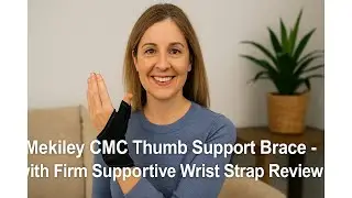 🤕 Mekiley CMC Thumb Support Brace - with Firm Supportive Wrist Strap Review 🖐️