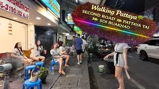 Walking Pattaya 🌴 Second Road to Pattaya Tai to Soi Buakhao