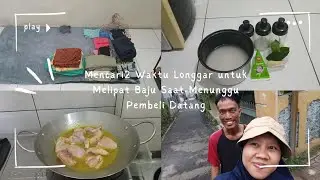 Mencari waktu yang senggang untuk Melipat Baju, Memasak dan Bongkar Paket #warungsederhana 