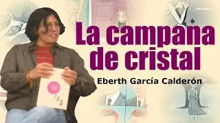 ✒️🤓📖 &iquest;Ya le&iacute;ste La campana de cristal de Sylvia Plath? 📖🤓✒️ | De eso se trata. Ep. 27 de enero.