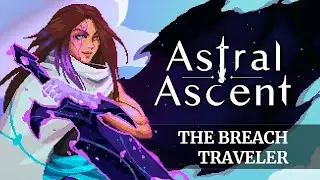 Astral Ascent   Yamat the Breach Traveler DLC Trailer  PS5 & PS4 Games