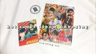 NCT Dream Hot Sauce Unboxing (Chilling Ver.) 🌶