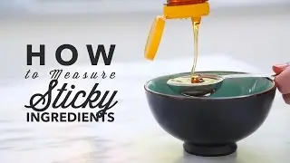 How to Measure Sticky Ingredients // Tip Tuesday with Angel Wong