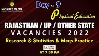 D-9 | RESEARCH AND STATISTICS with MCQs | PHYSICAL EDUCATION | FREE CRASH COURSE