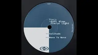 Phara - Solitude (2025 - Fuse Imprint - fuse07)