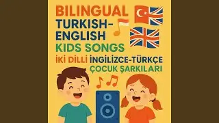 Bilingual Turkish English Kids Songs My Daily Routine Groove