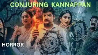 Conjuring Kannappan (2024) Hindi Dubbed Full Movie | Horror Comedy | HD