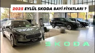 2025 EYLÜL SKODA BAYİ GEZMESİ | HANGİ ARAÇLAR VAR VE ARAÇ FIYATLARI NASIL ? |   @isagulec019 ​