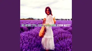 My Heart Still Calls Your Name