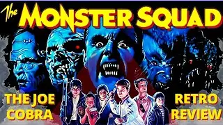 The Monster Squad | Joe Cobra Retro Review