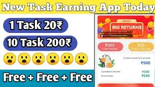 New Task Earning App Today || New Order Grabbing App Today ||