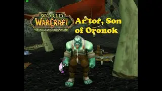 World of Warcraft. Quests - Ar'tor, Son of Oronok