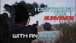 ARC Raiders - I destroyed the SURVEYOR with an ANVIL