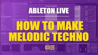 How to produce Deep melodic Techno #1 | Ableton live