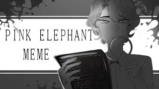 Pink elephant meme? ||Detective AU|| •[13card/13карт]•