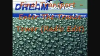 Final Transport - Enter The Trance Tower (Radio Edit).wmv