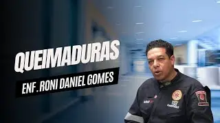 QUEIMADURAS: COMO AGIR EM CASOS DE EMERGÊNCIA? | Enf. Roni Daniel Gomes no PODGATTI