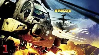 Apache: Air Assault | Прохождение # 1