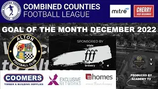 Goal of the month December 2022 Alton FC Combined Counties Football League #NLRS #nonleague #goals