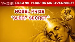 NOBEL &ldquo;SLEEP SECRET&rdquo;: 7-Minute Autophagy Ritual That Cleans Your Brain Overnight