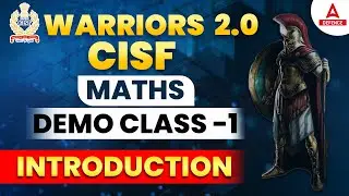 CISF Math Classes 2022 | Warriors  2.0 | Maths Classes |  Demo class 1 | Introduction | By Gopal Sir