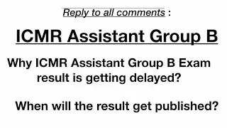 ICMR Assistant Group B 2021 exam update..