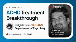 Portable tDCS for ADHD a Reality with Dr Sreeraj VS NIMHANS | IPS South Zone Hyd '25