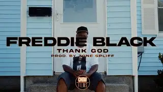 Freddie Black &times; Tone Spliff - Thank God [Official Music Video]