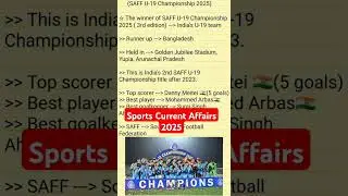 SAFF U 19 Championship 2025 | Sports Current Affairs 2025 #saffchampionship #upsc #wbcs #sports #ssc