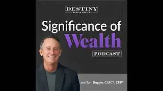 The Ten Domains of Family Wealth with Brian Hughes
