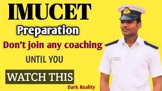 IMU-CET Coaching Truth: Watch This Before You Join | Best Merchant Navy Preparation|IMUCET
