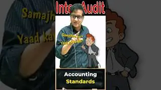 Why students find Accounting Standards difficult? | Siddharth Agarwal Audit