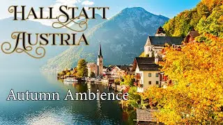 A perfect Autumn Morning in Hallstatt Austria | Sleep & Study Sounds