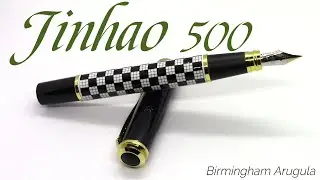 Jinhao 500 / Birmingham Arugula / Fountain Pen Review