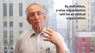 A Wise Organization - An Ethical Organization