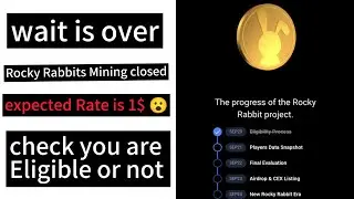 Wait is over | Listing Rate 1$ 😮| Rocky Rabbits Mining is closed | #rockyrabbitairdrop