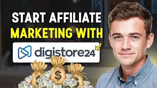 How to Start Digistore24 Affiliate Marketing in 2026 (Full Guide for Beginners) ✅