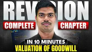 Goodwill Valuation | Complete Chapter Revision in 10 Minutes | Class 12 Board exam 2026