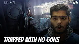 &ldquo;No Guns. No Backup. Pure Stealth | Hitman EP6&rdquo;