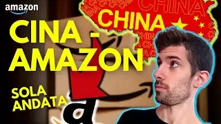 Come Importare Merce dalla Cina verso i Magazzini Amazon FBA
