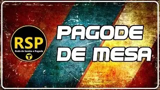 🔵 Pagode de Mesa | Pagodão Retro Ao Vivo RSP