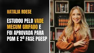 DEP.07: Natalia Roese | Aprovada PGM e PGESP 2FASE  - Utilizou o Vade MEcum Grifado