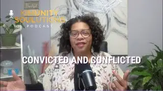 Convicted and Conflicted: The Moment We Know Better | KimUnity Soulutions Podcast #innerguidance