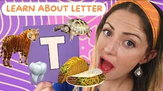 🎉 Letter T Learning Fun! | Phonics, Words & Letter Activities for Kids