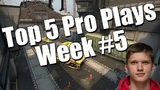 CS:GO Top 5 Pro Plays of the Week #5
