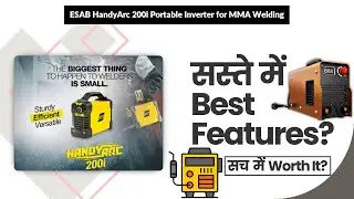 ESAB HandyArc 200i Portable Inverter for MMA Welding Review in Hindi | Features