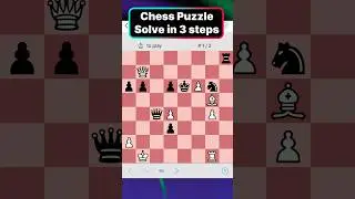 A 3 step chess challenge #challenge #chess #puzzle