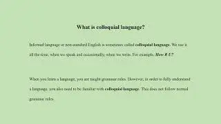 What is colloquial language?