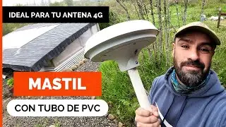 MASTIL para ANTENA 4G! 📡​🔨 (tutorial)​ Cómo hacer un soporte usando TUBOS de PVC